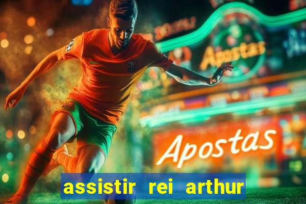 assistir rei arthur 2004 topflix